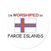 I'm Worshiped In FAROE ISLANDS stickers by flagshirt I'm Worshiped In FAROE ISLANDS stickers