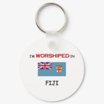 I'm Worshiped In FIJI keychains