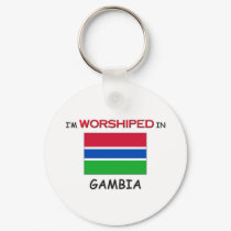I'm Worshiped In GAMBIA keychains by flagshirt I'm Worshiped In GAMBIA keychains