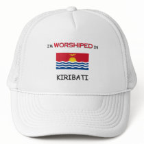I'm Worshiped In KIRIBATI hats