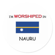 I'm Worshiped In NAURU stickers