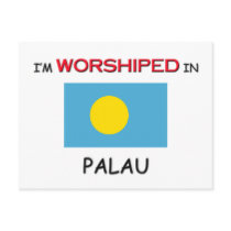 I'm Worshiped In PALAU postcards