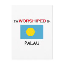 I'm Worshiped In PALAU postcards