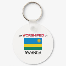 I'm Worshiped In RWANDA keychains by flagshirt I'm Worshiped In RWANDA keychains