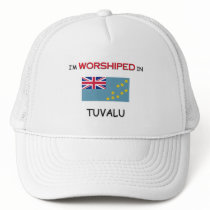 I'm Worshiped In TUVALU hats