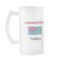I'm Worshiped In TUVALU mugs by flagshirt I'm Worshiped In TUVALU mugs