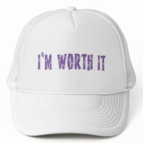 I'm Worth It Hat