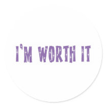 I'm Worth It Sticker