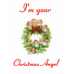 I'm your Christmas angel Shirts