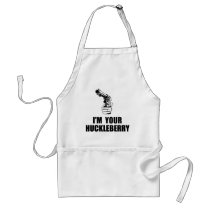 I'm Your Huckleberry Apron