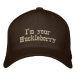 I'm your Huckleberry Baseball Cap