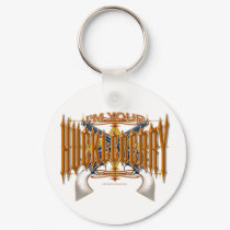 I'm Your Huckleberry keychains