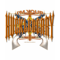I'm Your Huckleberry t-shirts by klclewis I'm Your Huckleberry t-shirts