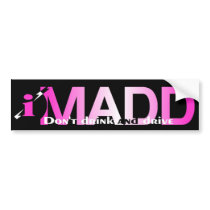 iMADD bumper stickers by APOLITICAL_BITCH iMADD bumper stickers