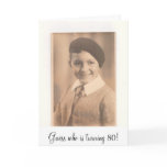 image, Guess who is turning 80! cards