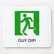 images, GUY DIP! Mouse Pads