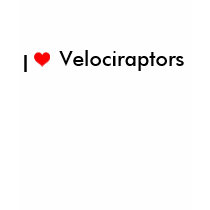 images, I, Velociraptors t-shirts by Hannieannie images, I, Velociraptors t-shirts