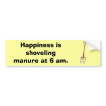 images, images2, Happiness is shoveling manure ... bumper stickers by idreamofgina images, images2, Happiness is shoveling manure ... bumper stickers