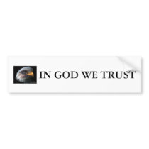 images, IN GOD WE TRUST Bumper Stickers