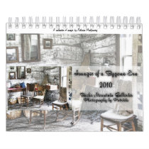 Images of a Bygone Era  *  2010 Calendar