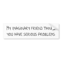 Imaginary Friend Bumpersticker