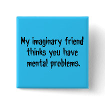 Imaginary Friend Button