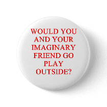 imaginary friend joke buttons