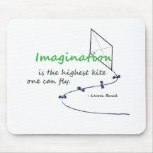 "Imagination is the Highest Kite" Mouse Pads