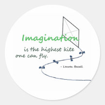 "Imagination is the Highest Kite" Round Stickers