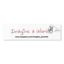 Imagine a World bumper sticker. bumper stickers