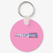 Imagine a World Without War keychains by NewEarthView Imagine a World Without War keychains