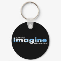 Imagine a World Without War keychains by NewEarthView Imagine a World Without War keychains
