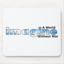 Imagine a World Without War mousepads