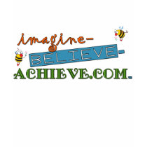 imagine-believe-achieve.com t-shirt by WendyMerritt_com imagine-believe-achieve.com t-shirt
