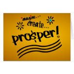 Imagine , Create, Prosper! With Hearts and Swirls Greeting Card Imagine , Create, Prosper! With Hearts and Swirls Greeting Card