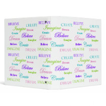 Imagine, Dream, Believe, Create binders