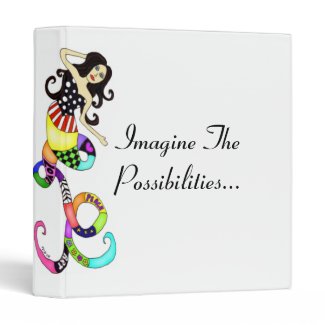 "Imagine The Possibilities" Colorful Mermaid Muse 3 Ring Binder