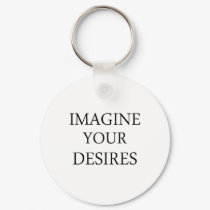 Imagine Your Desires keychains