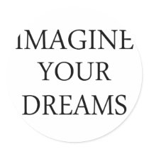 Imagine Your Dreams stickers
