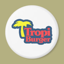 Iman de Tropi Burger - Tropi Burger Magnet magnets