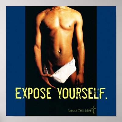 Expose yourself Poster by