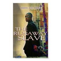 Imani The Misfit - Runaway Slave posters by imanithemisfit Imani The Misfit - Runaway Slave posters