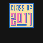 Class of 2011 T-Shirts