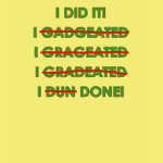 Funny Graduation T-Shirts