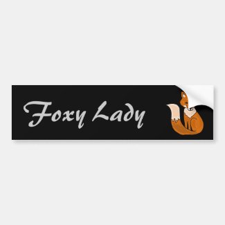 AD- Foxy Lady Bumper Sticker