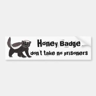 BX- Funny Honey Bader Bumper Sticker