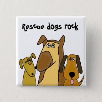 AY- Rescue Dogs Rock Button