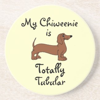 My Chiweenie is Totally Tubular Sandstone Coasters