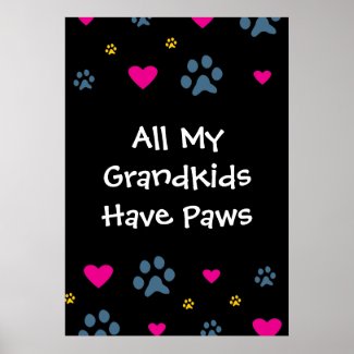 All My Grandkids/Grandchildren Have Paws