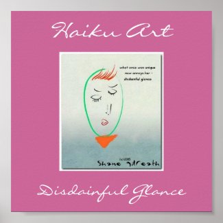 Disdainful Glance Haiku Art Print